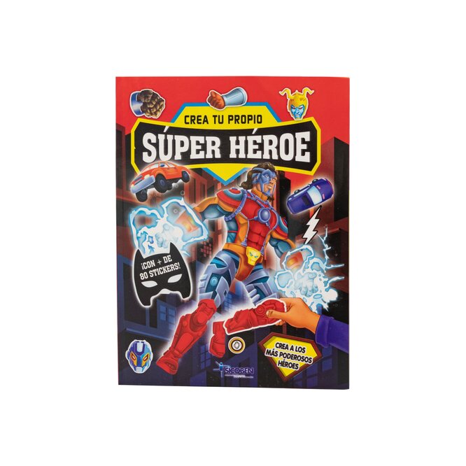 LIBRO CREA TU PROPIO SUPER HEROE SICOBEN
